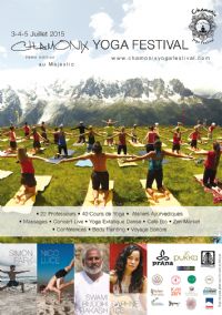 2ème édition du Chamonix Yoga Festival. Du 3 au 5 juillet 2015 à Chamonix-Mont-Blanc. Haute-Savoie. 